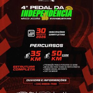 4° PEDAL DA INDEPENDÊNCIA - SÃO JOÃO EVANGELISTA - MG