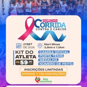 2ª CORRIDA CONTRA O CÂNCER – HOSPITAL BOM SAMARITANO - TEÓFILO OTONI - MG